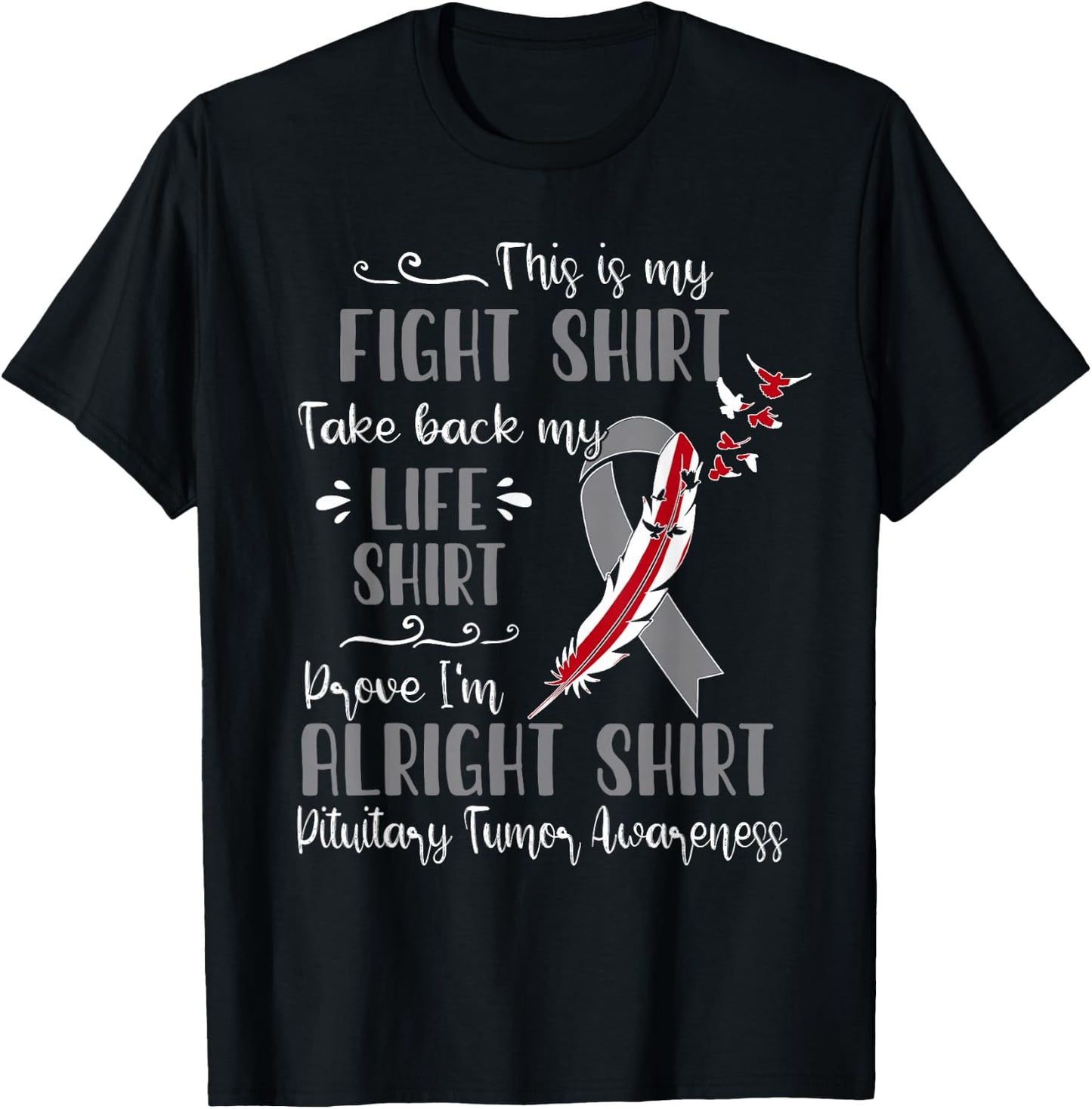 Pituitary Tumor Awareness My Fight T-Shirt - T-Shirt | Black