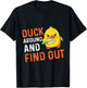 Carnival Party DUCK AROUND AND FIND OUT Funny Ducks T-Shirt - T-Shirt | Black
