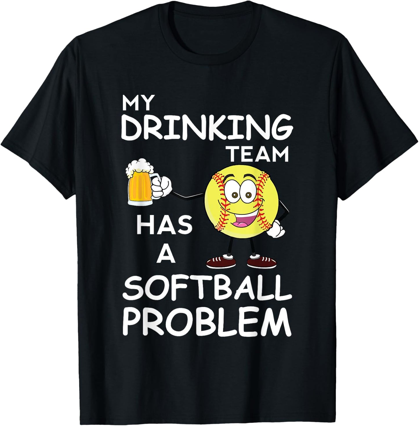 My Drinking Team Has A Softball Problem Funny Dad T-Shirt - T-Shirt | Black