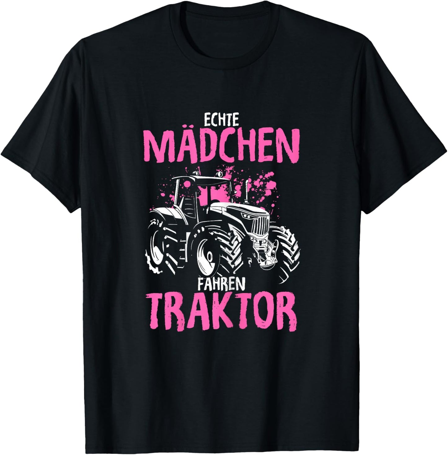 Echte Mädchen Fahren Traktor Spruch Trecker Landwirtin T-Shirt - T-Shirt | Black