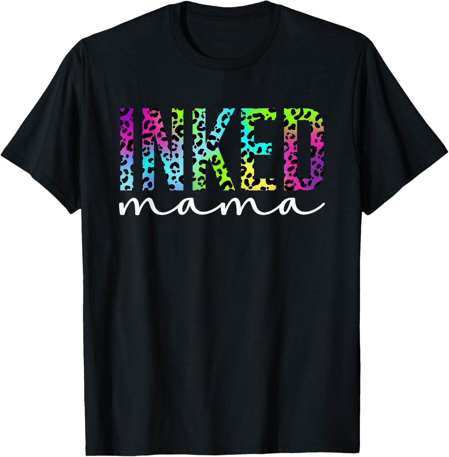 Inked Mama Leopard Tattooed Mom Inked Mom Tattooed Mother T-Shirt - T-Shirt | Black