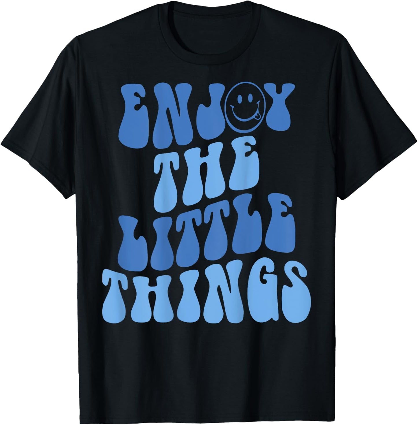 Enjoy The Little Things Aesthetic Words On Back T-Shirt - T-Shirt | Black