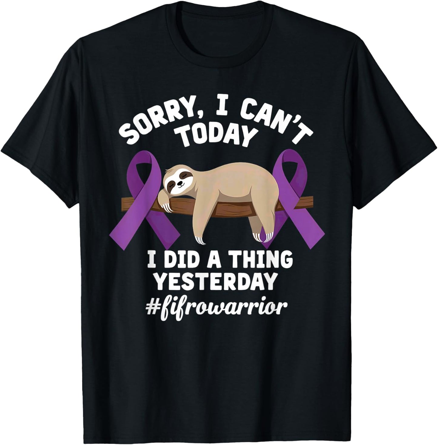 Humor Fibromyalgia Awareness Sloth Fibro Fighter T-Shirt - T-Shirt | Black