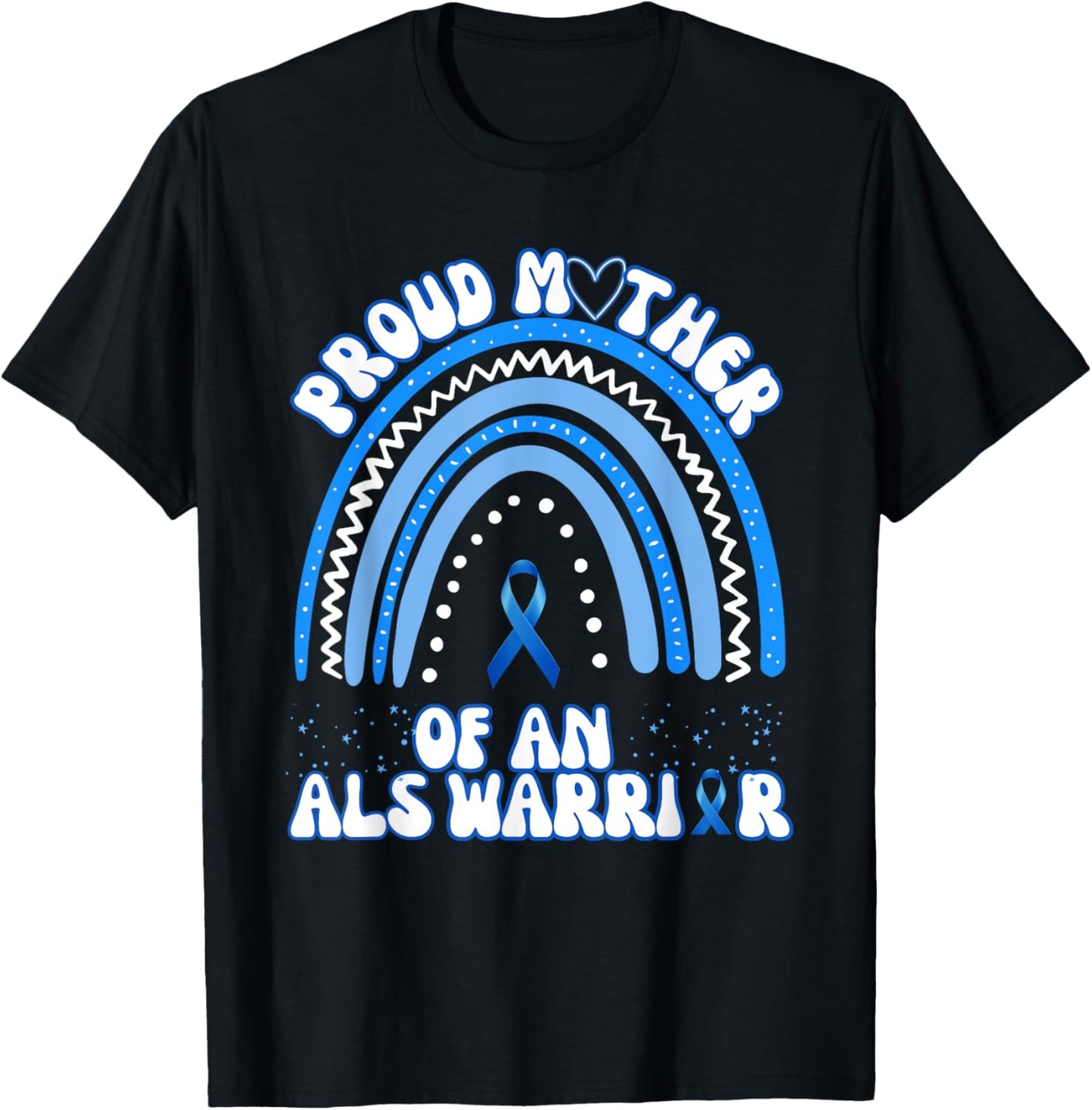 Proud Mother Of An ALS Warrior Son Mom ALS Awareness T-Shirt - T-Shirt | Black