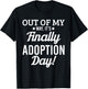 Finally its Adoption Day Family Foster Love & T Shirt Design T-Shirt - T-Shirt | Black