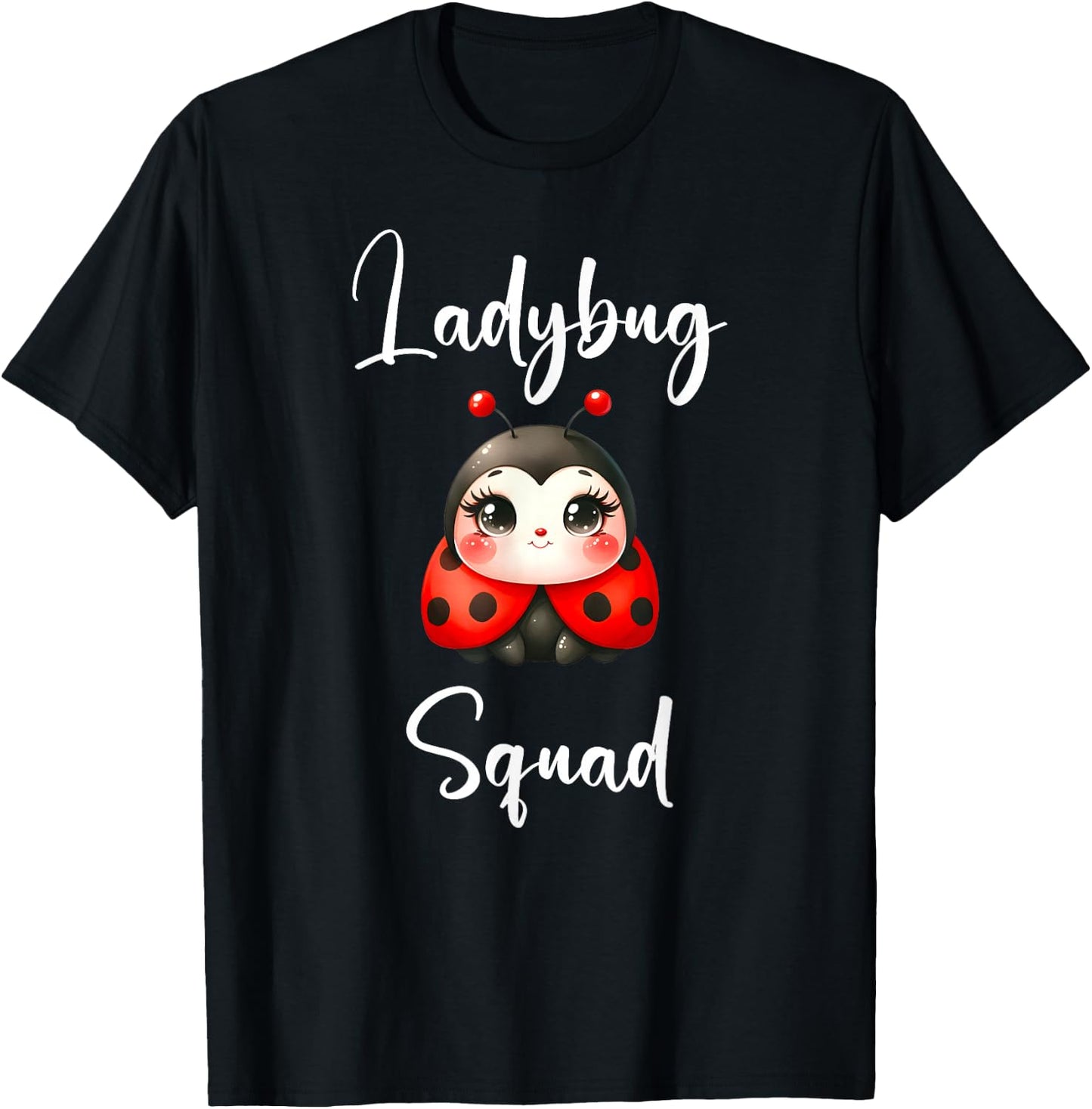 Ladybug Squad Shirt Humor Ladybug Lover I Love Ladybugs T-Shirt - T-Shirt | Black