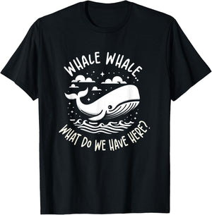 Whale, whale what do we have here? Funny Kids Saying Humor T-Shirt - T-Shirt | Black