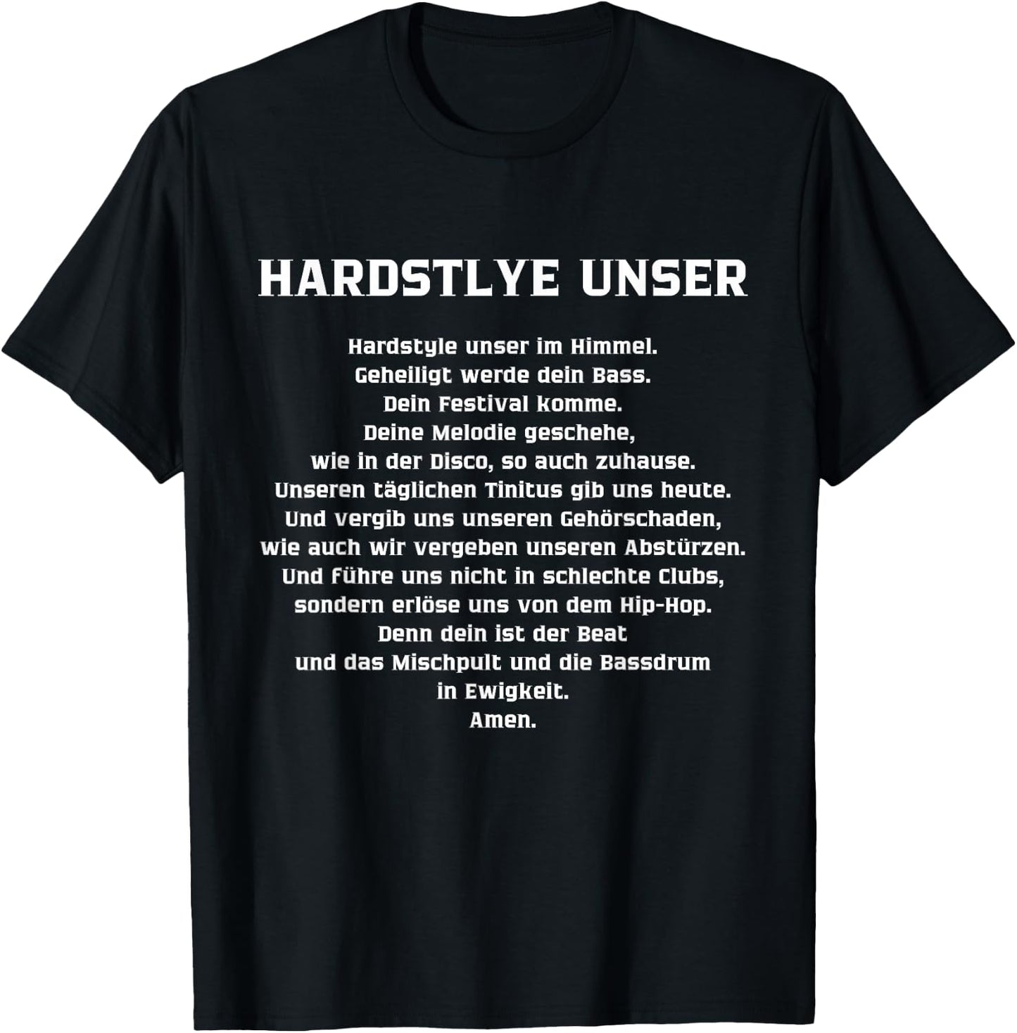 Hardstyle Unser Funny Rave Festival Music Party Electric , black T-Shirt - T-Shirt | Black