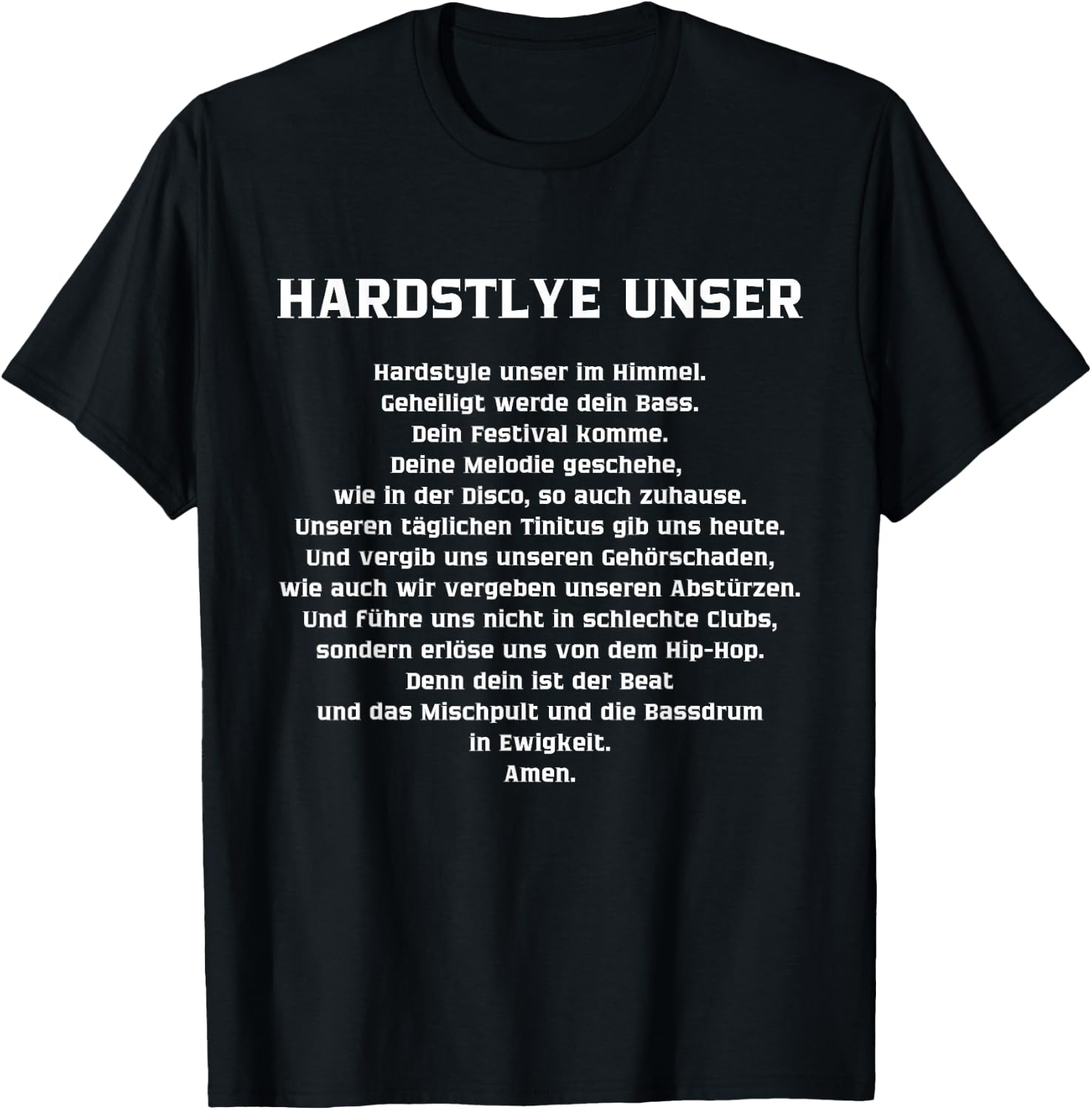 Hardstyle Unser Funny Rave Festival Music Party Electric , black T-Shirt - T-Shirt | Black