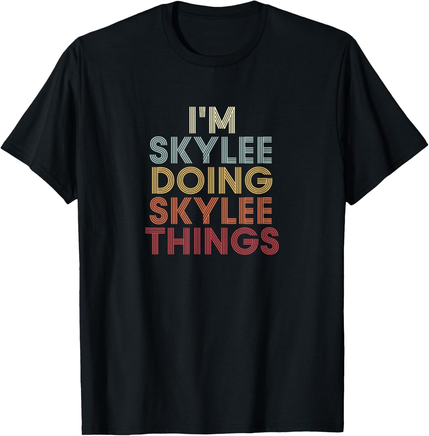 Skylee Name Skylee Personalized Name First Given T-Shirt - T-Shirt | Black