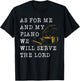 Vintage Quote As For Me And My Piano We Will Serve The Lord T-Shirt - T-Shirt | Black