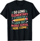 Middle Schooler, So Long Elementary School It's Been Fun T-Shirt - T-Shirt | Black