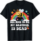 Bee Nice To Me My Brother Is Dead T-Shirt - T-Shirt | Black