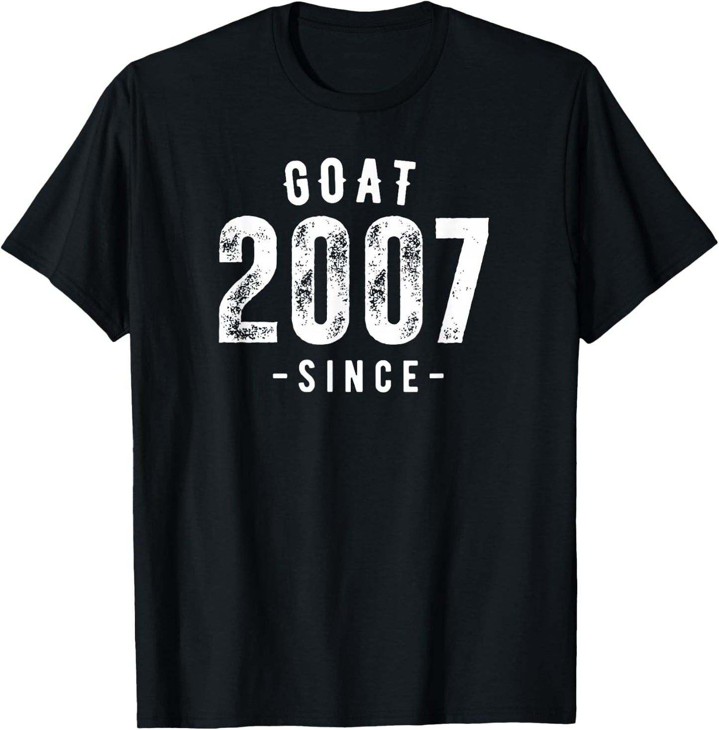 Goat Since 2007, Born In 2007 Vintage Retro Classic Birthday T-Shirt - T-Shirt | Black