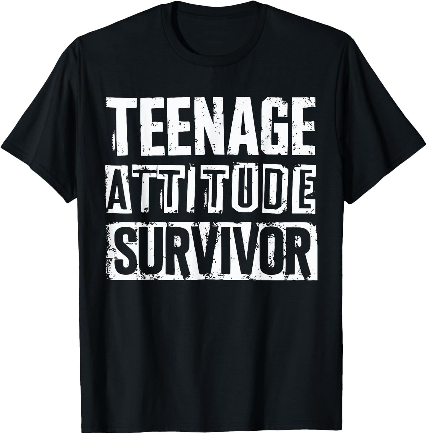 Teenage Attitude Survivor Teenager Dad Teenager Mom Parent T-Shirt - T-Shirt | Black