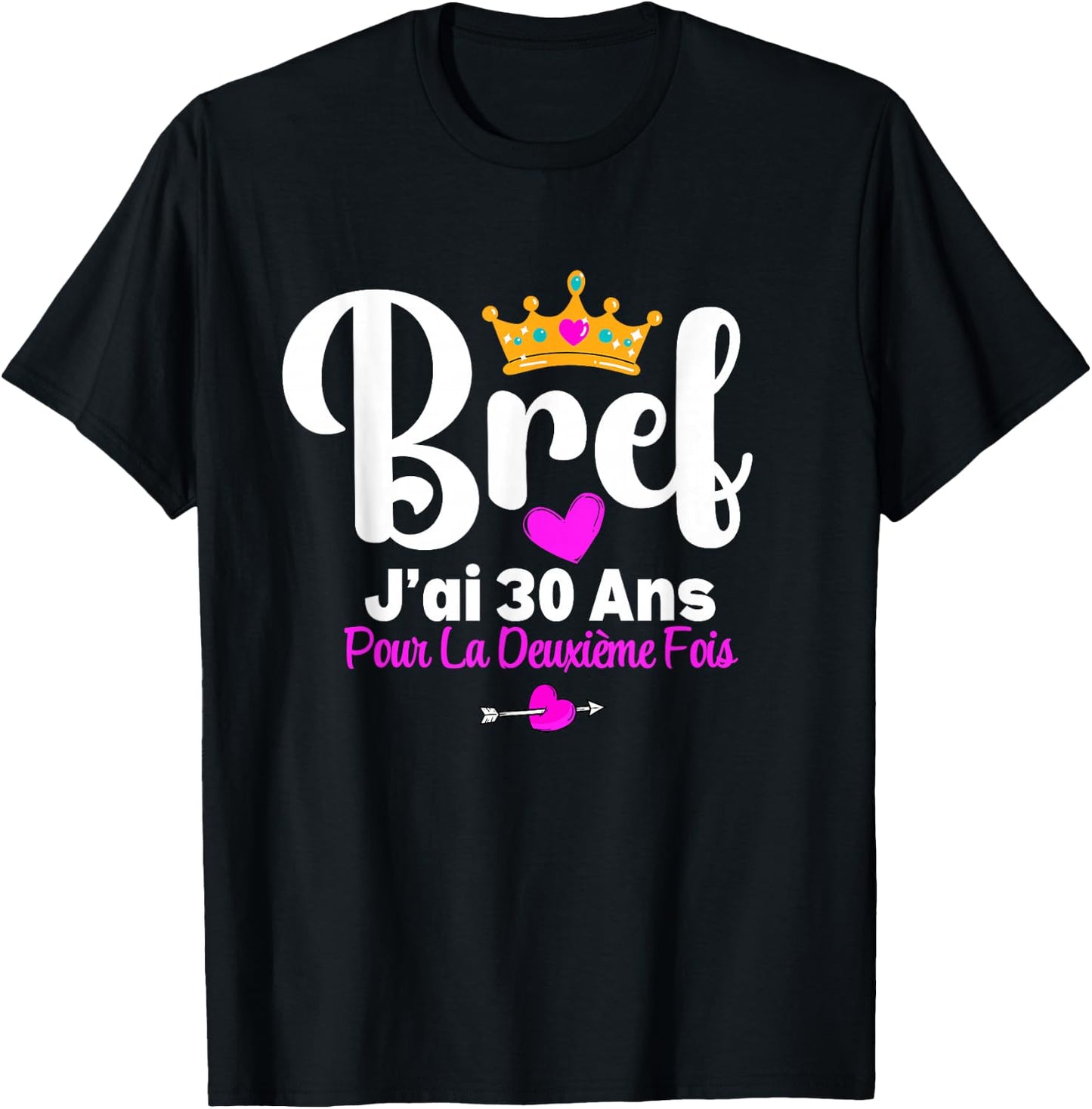 Short I Have 30 Years For The Second Time 60 Years Birthday T-Shirt - T-Shirt | Black