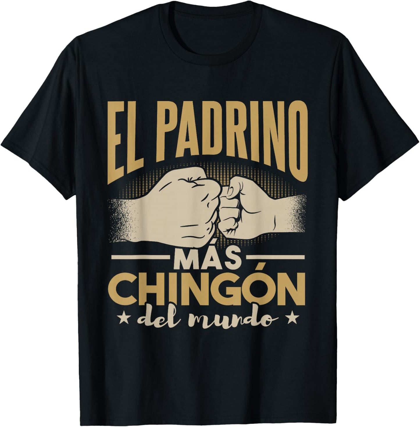 El Padrino Más Chingón Del Mundo T-Shirt - T-Shirt | Black