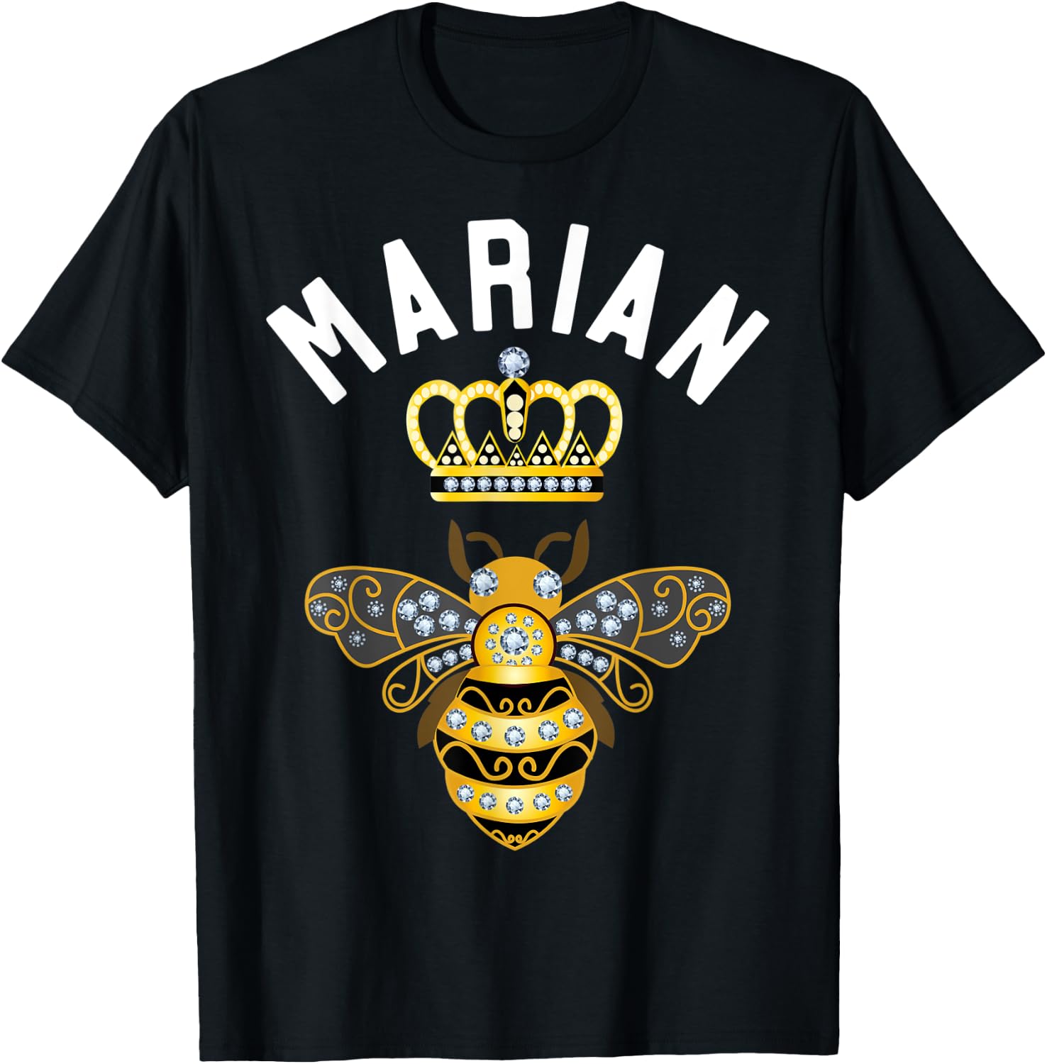 Marian Name Marian Birthday Gifts Queen Crown Bee Marian T-Shirt - T-Shirt | Black