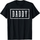 Daddy - Sleek Framed Design Father's Day Daddy T-Shirt - T-Shirt | Black