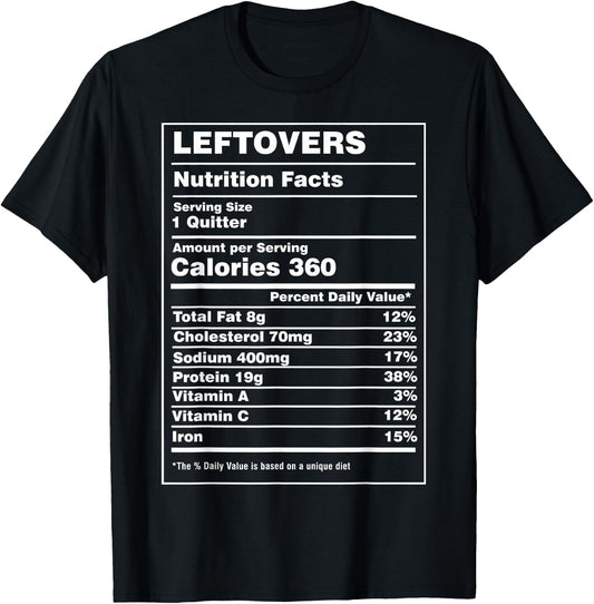 Nutrition Facts Leftovers Funny Thanksgiving Family Dinner T-Shirt - T-Shirt | Black