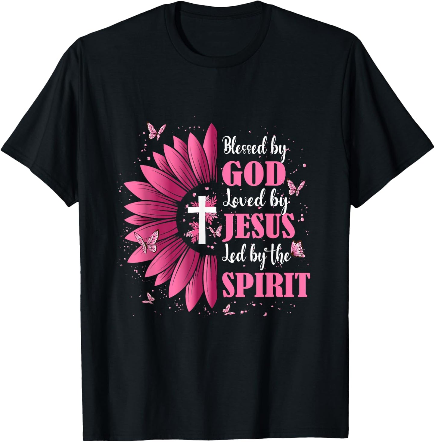 Religious Christian Flower Blessed by God Loved By Jesus T-Shirt - T-Shirt | Black