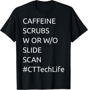 Caffeine Scru.bs Scan C_T Tech Lif.e Ca.t Scan X_Ray T.ee T-Shirt - T-Shirt | Black