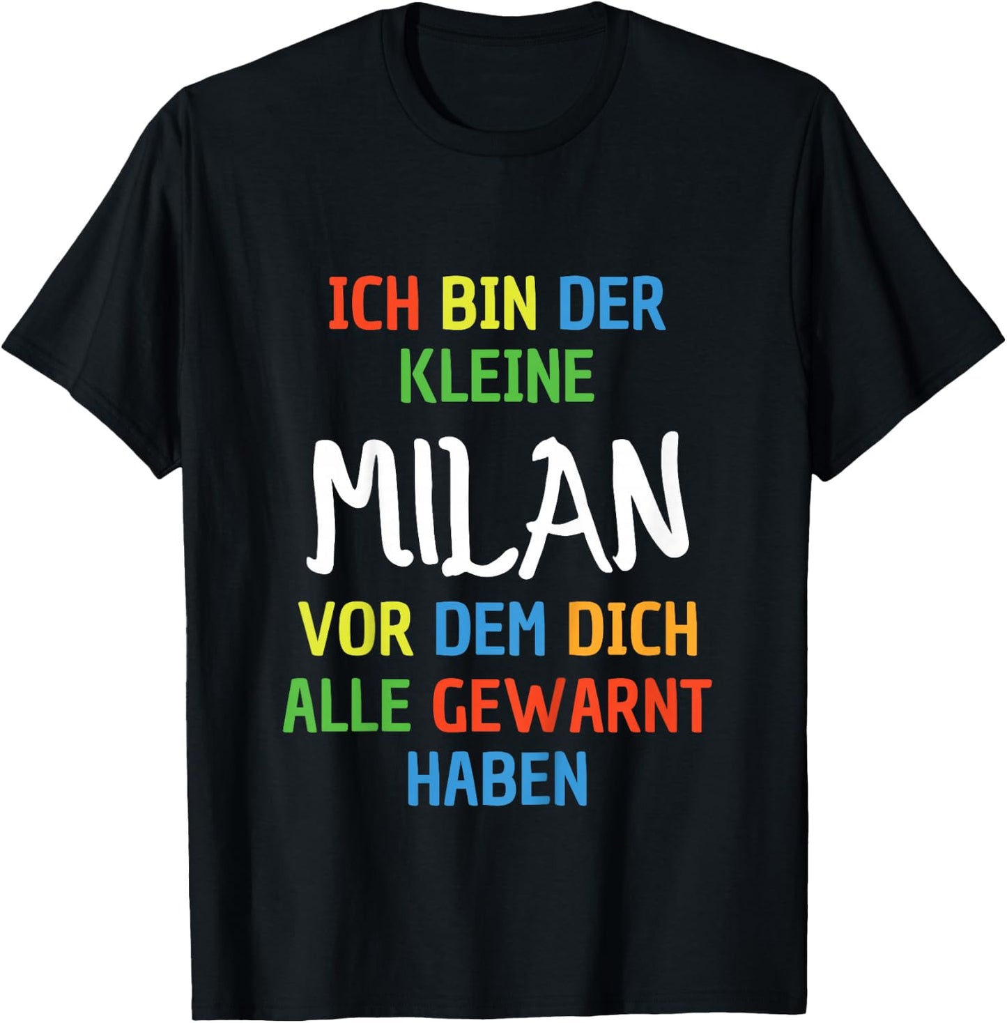 Children's Name Milan with German Text "Ich Bin Der Kleine Milan, black T-Shirt - T-Shirt | Black