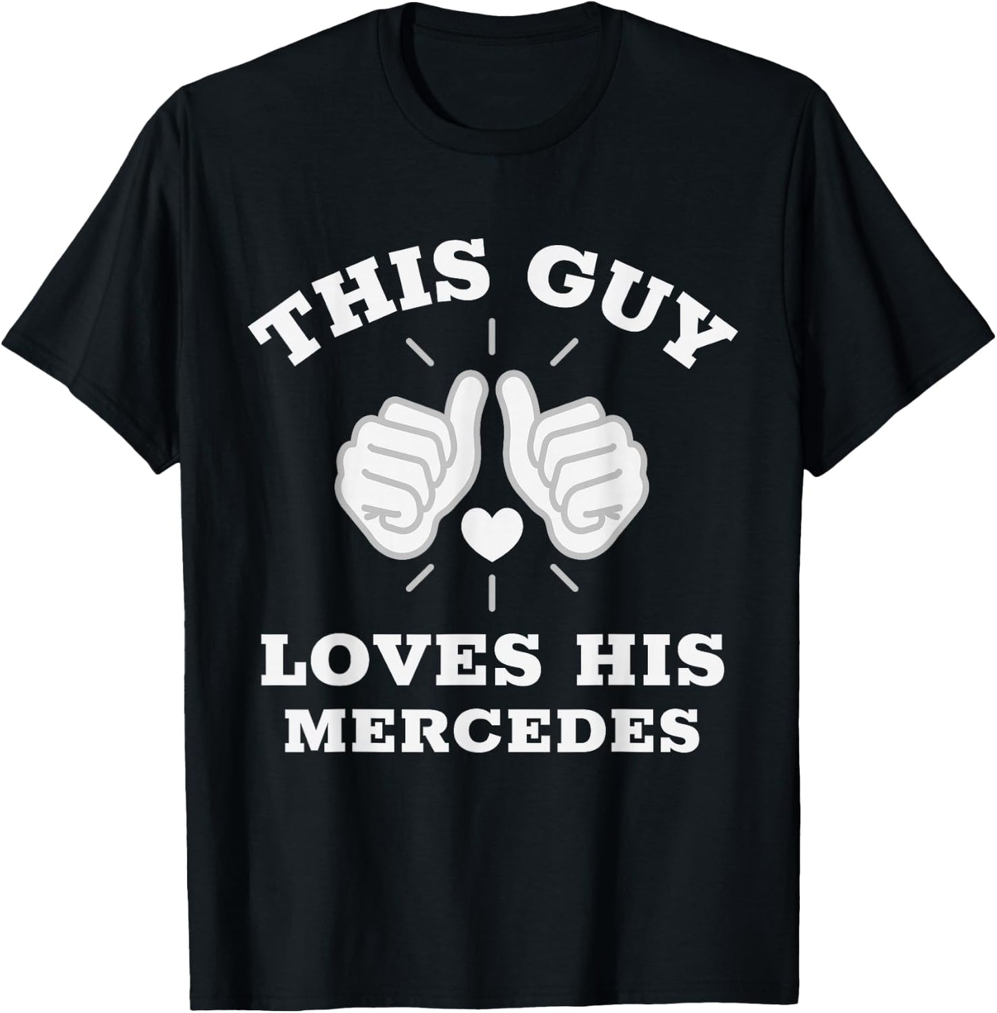 Dieser Typ liebt seinen Mercedes T-Shirt - T-Shirt | Black