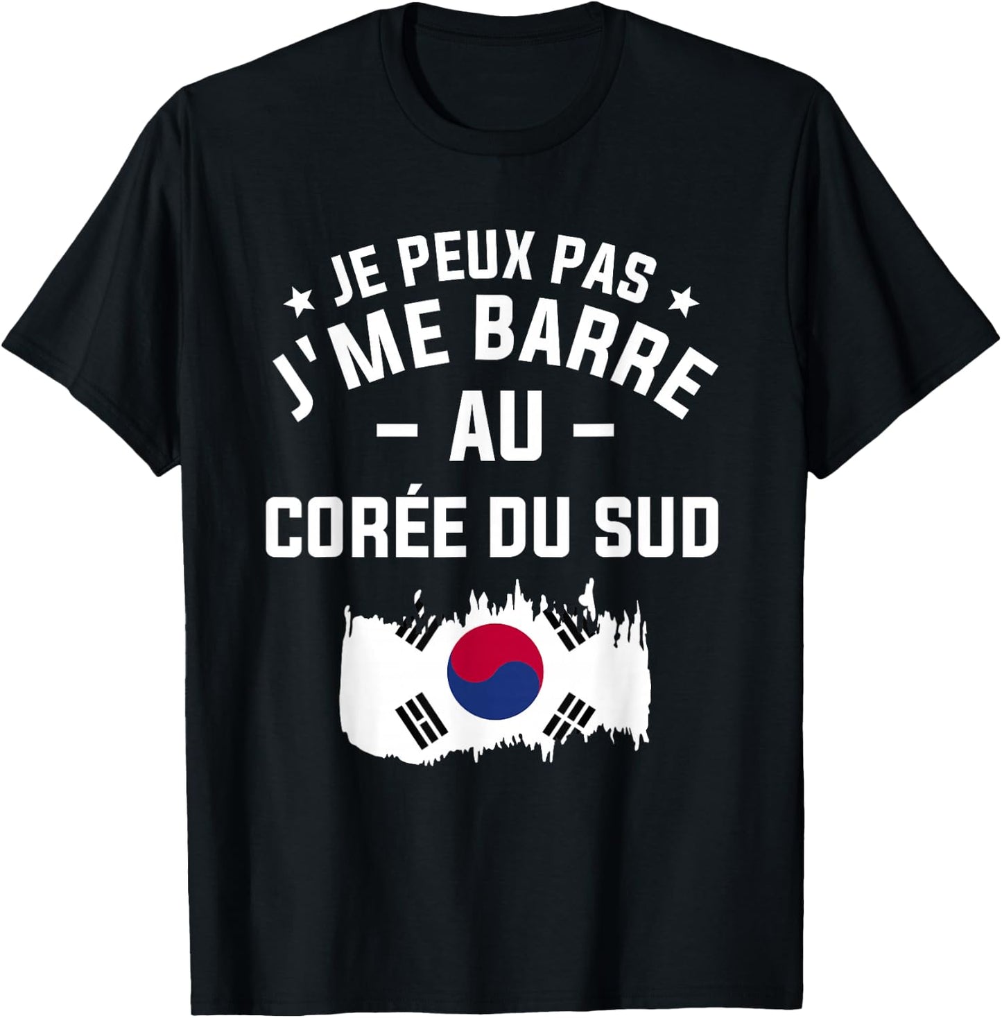 Je Peux Pas J'Me Barre Au Korea , Black, S T-Shirt - T-Shirt | Black