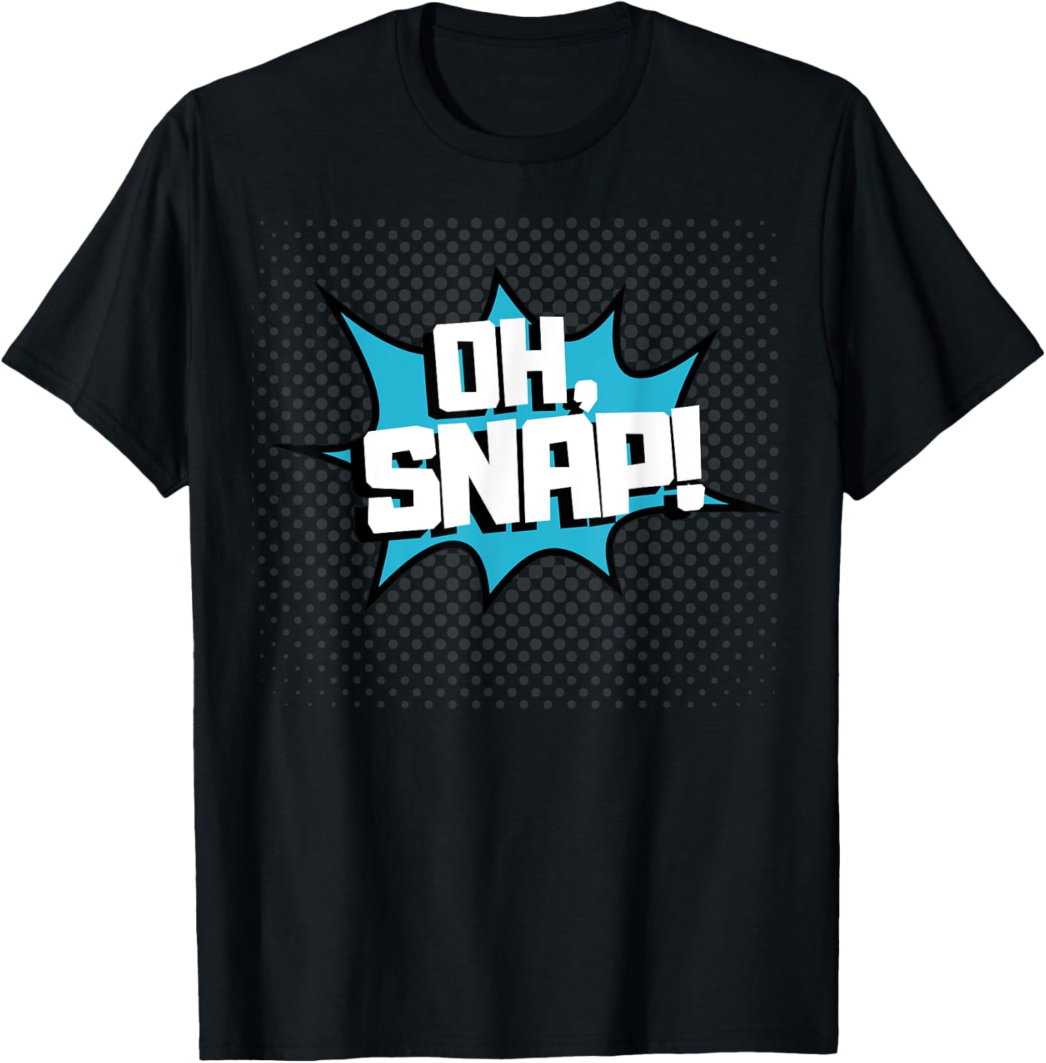 OH SNAP! Pop Art Comic Book Speech Bubbles Street Graffiti T-Shirt - T-Shirt | Black
