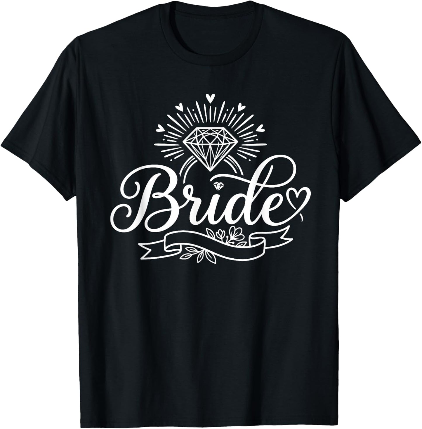 Bride Funny Bachelorette Party Bridal Engaged Bridesmaid T-Shirt - T-Shirt | Black
