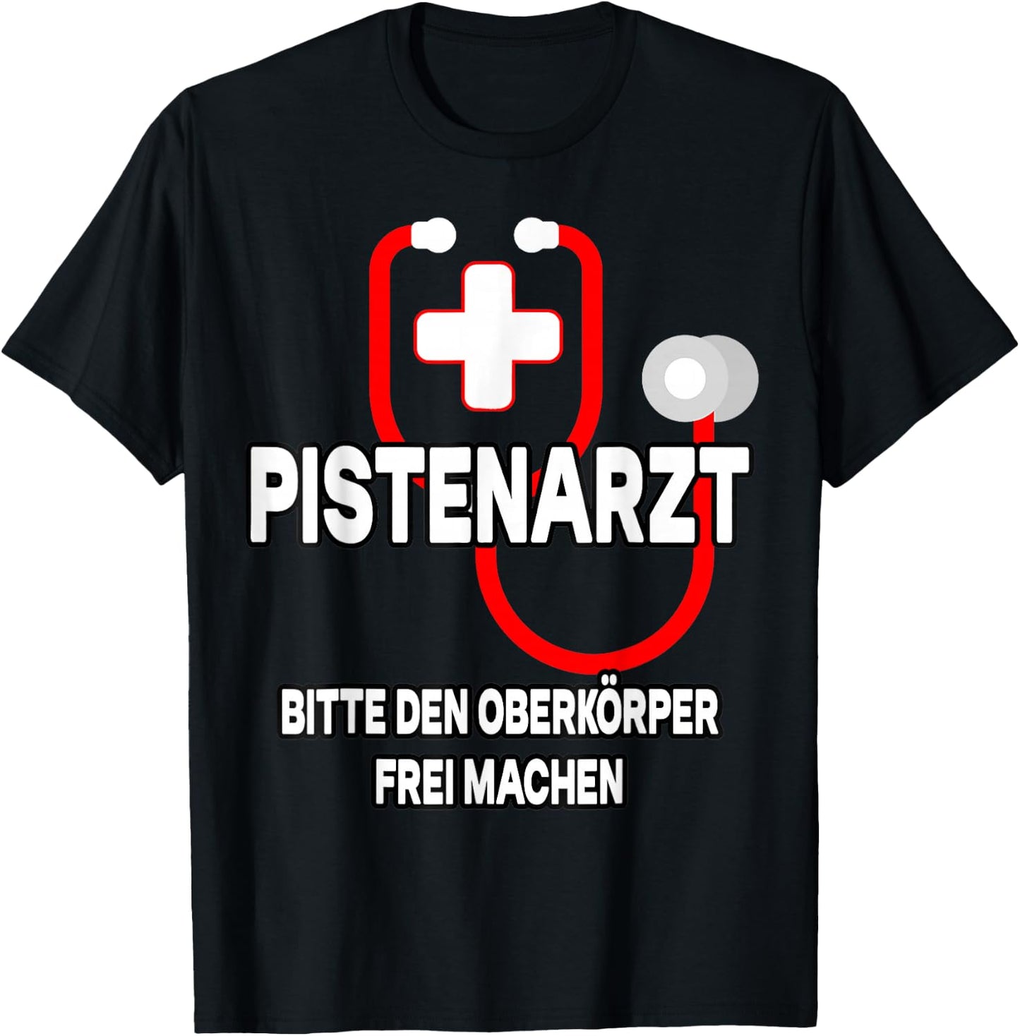Pistenarzt bitte den oberkörper frei machen Fancy Dress Costume , black T-Shirt - T-Shirt | Black