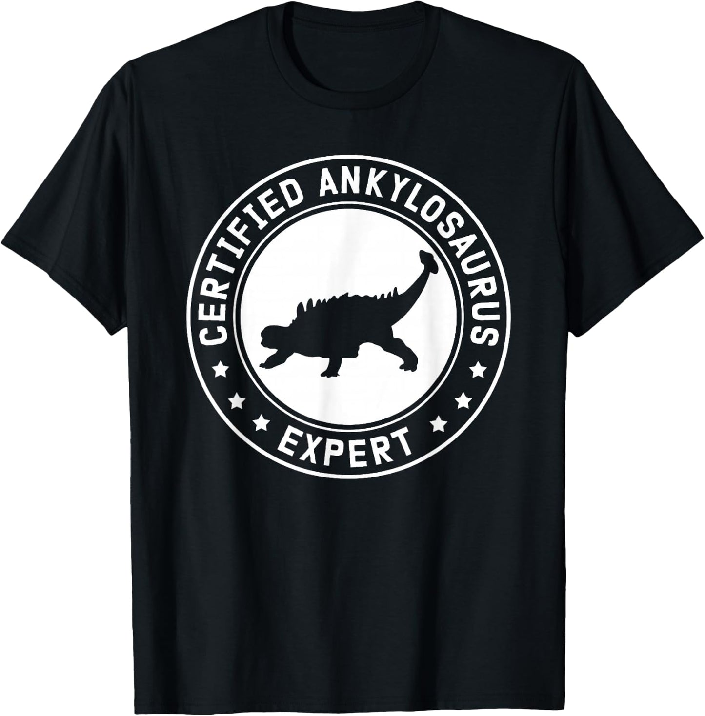 Ankylosaurus Expert | Dinosaurs Ankylosauruses , Small, Black T-Shirt - T-Shirt | Black