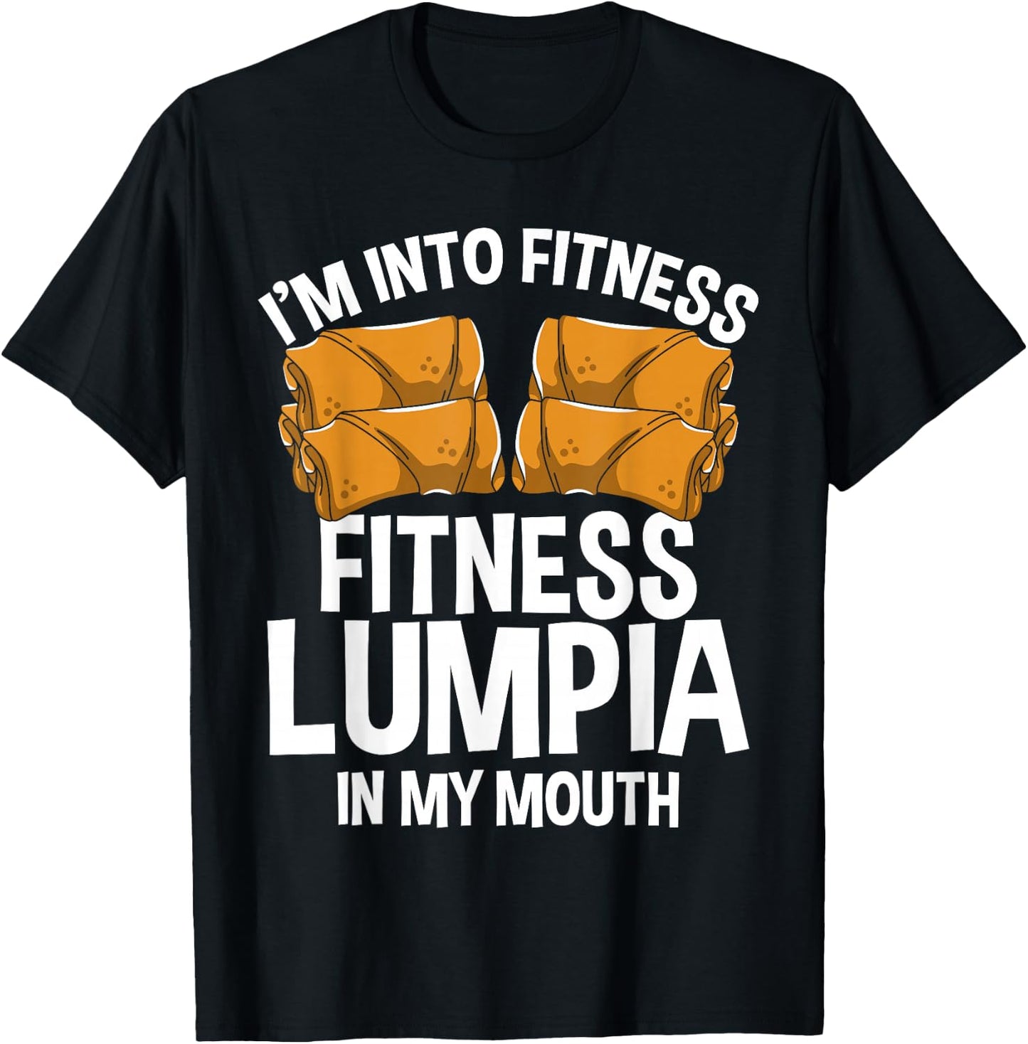 Lumpia Wrappers Filipina Food Philipino Snacks Manila Lumpia T-Shirt - T-Shirt | Black