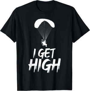 I Get High Paramotor Gift - Men's Skydiving - Black, Small T-Shirt - T-Shirt | Black