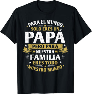 para El Mundo Solo Eres Un Papa Regalo Dia del Padre T-Shirt - T-Shirt | Black