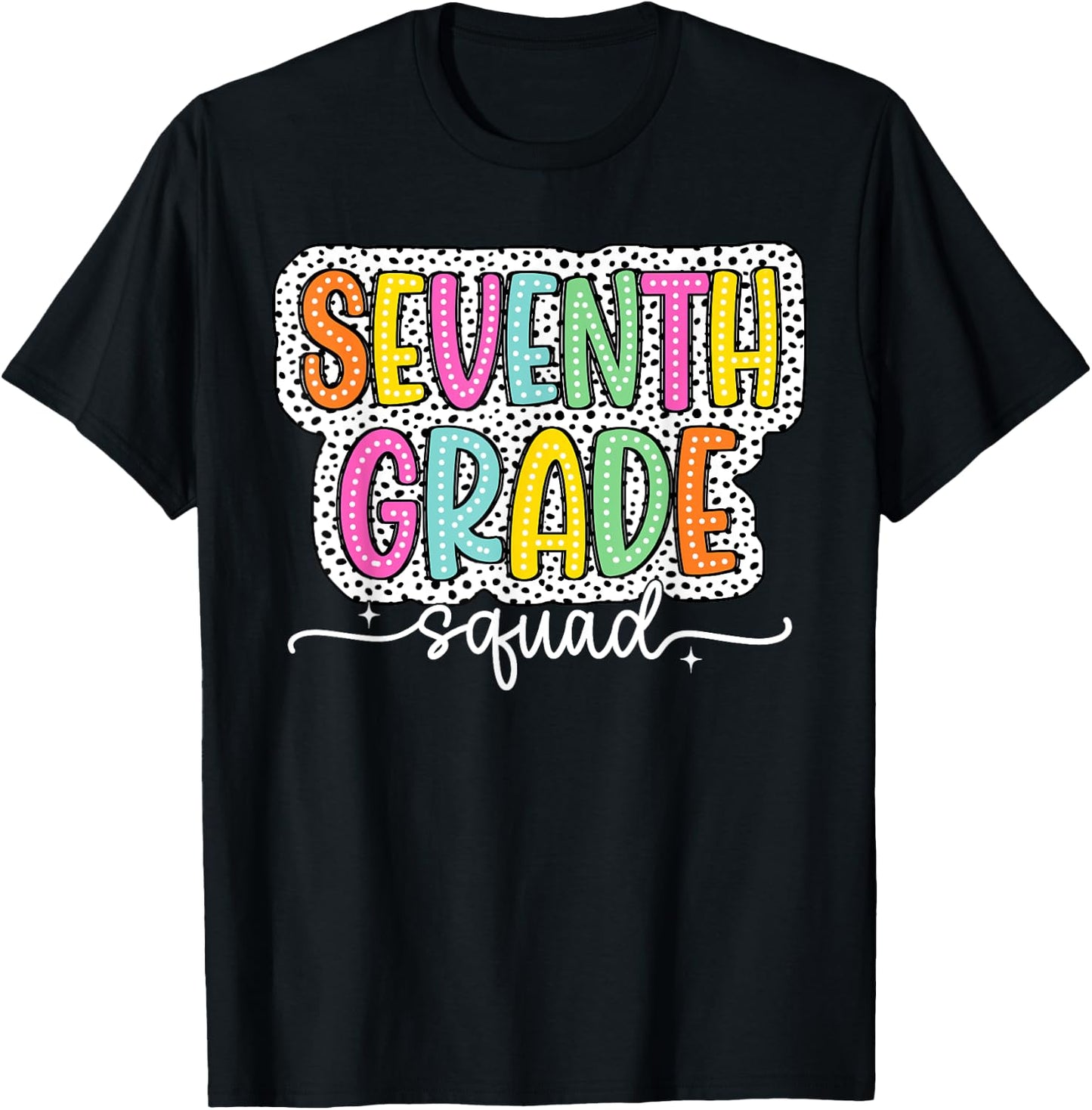 7th Seventh Grade Squad Back to School Dalmatian Dots T-Shirt - T-Shirt | Black