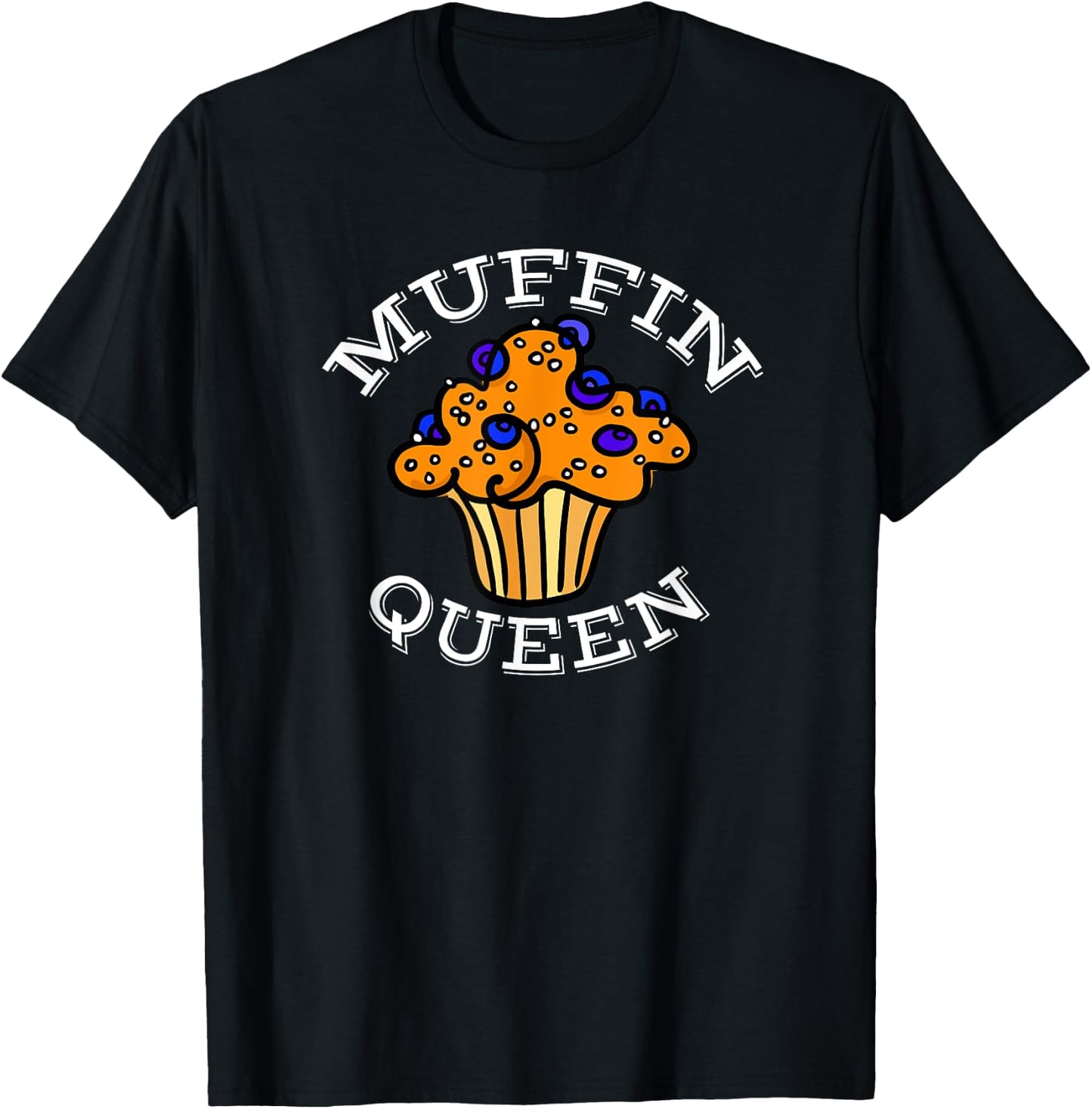 Muffin Queen - Baking Gift Muffin Lover T-Shirt - T-Shirt | Black