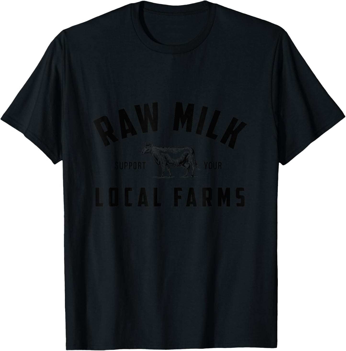 Raw Milk Support Your Local Farms Retro Farm Love Farming T-Shirt - T-Shirt | Black