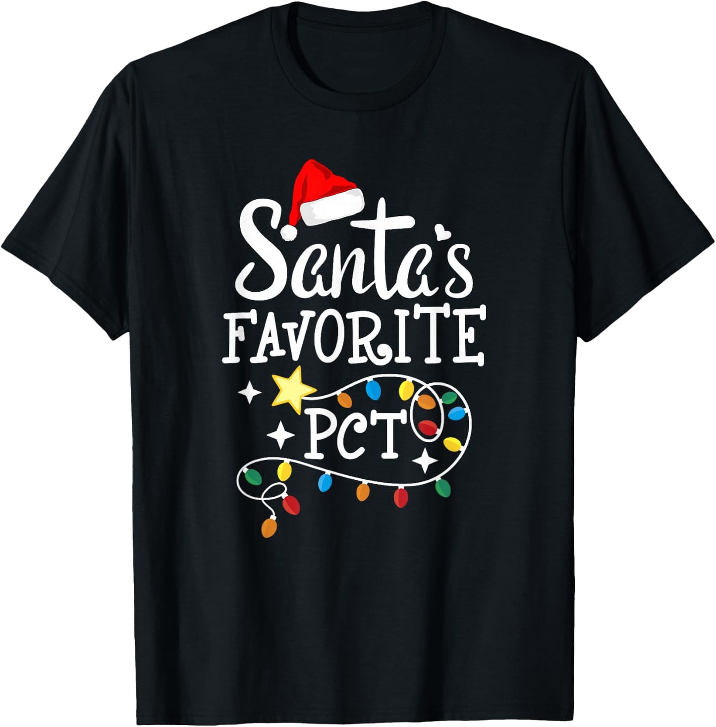 Santa's Favorite PCT - Patient Care Technician Christmas T-Shirt - T-Shirt | Black