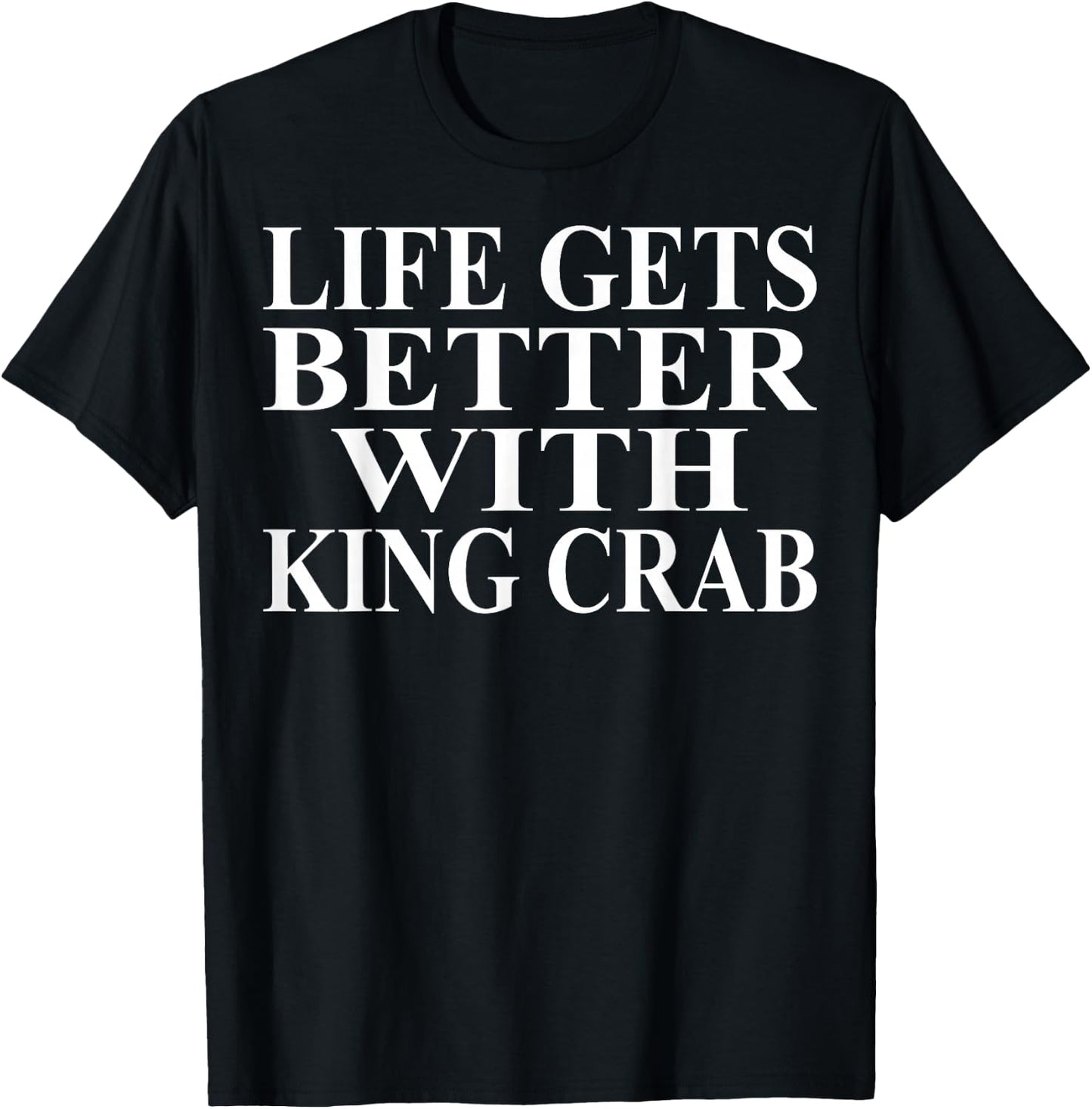 King Crab Apparel | Awesome Funny Crabs Lover Design T-Shirt - T-Shirt | Black