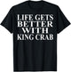 King Crab Apparel | Awesome Funny Crabs Lover Design T-Shirt - T-Shirt | Black