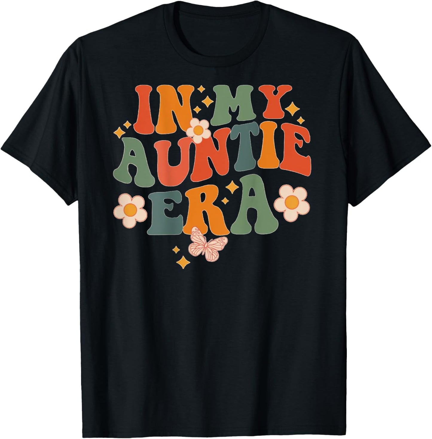 In My Auntie Era Aunt Mother's Day (On Back) , White T-Shirt - T-Shirt | Black