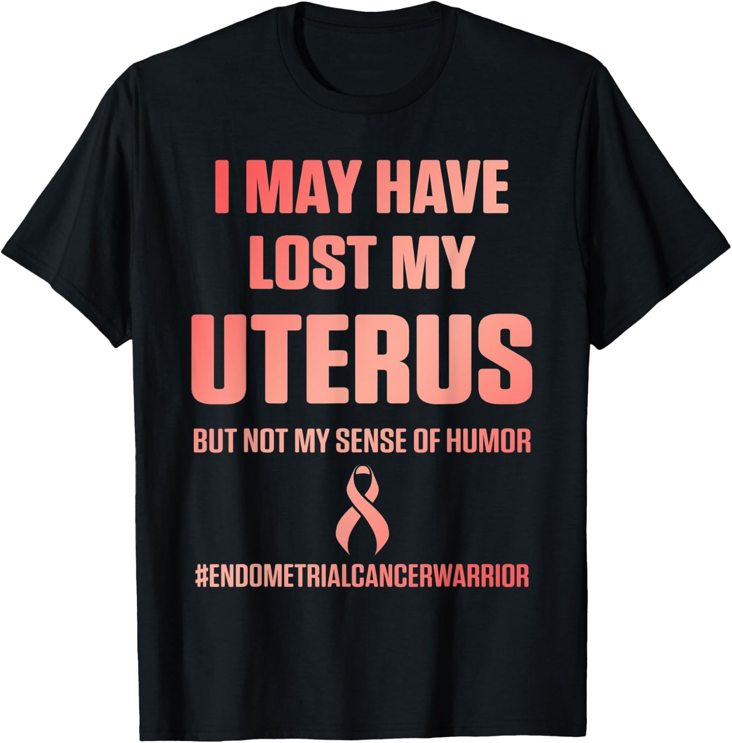 Endometrial Uterine Cancer Survivor Peach Ribbon Warrior T-Shirt - T-Shirt | Black