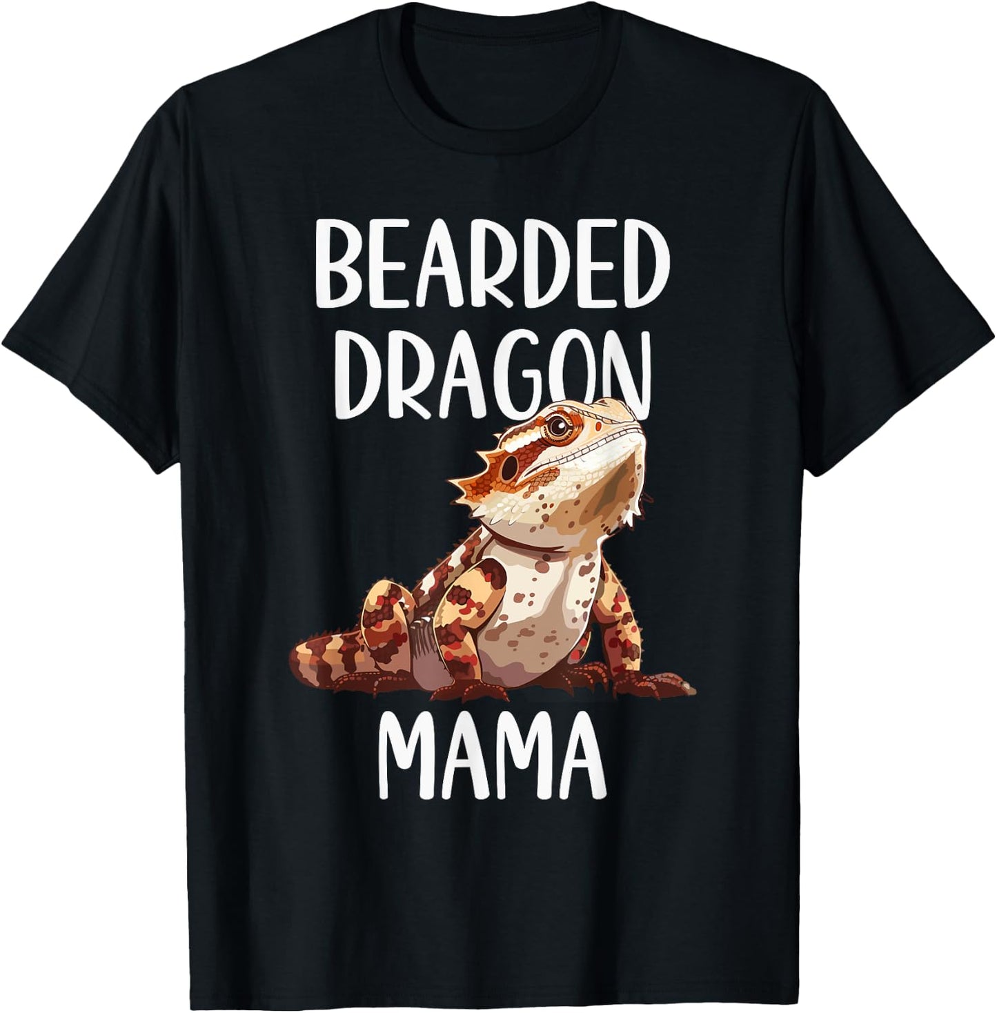 Bearded Dragon Mama Funny Animals Lover Mom Gift Mothers Day T-Shirt - T-Shirt | Black