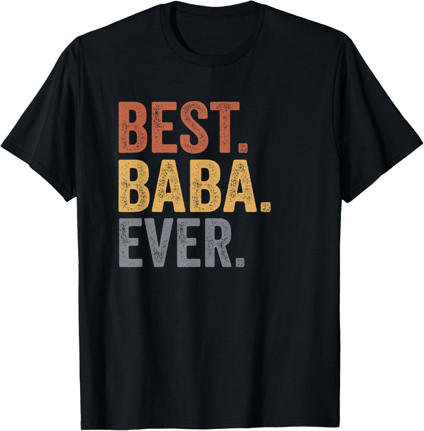 Best Baba Ever Gifts From Grandkids Baba Father's Day T-Shirt - T-Shirt | Black