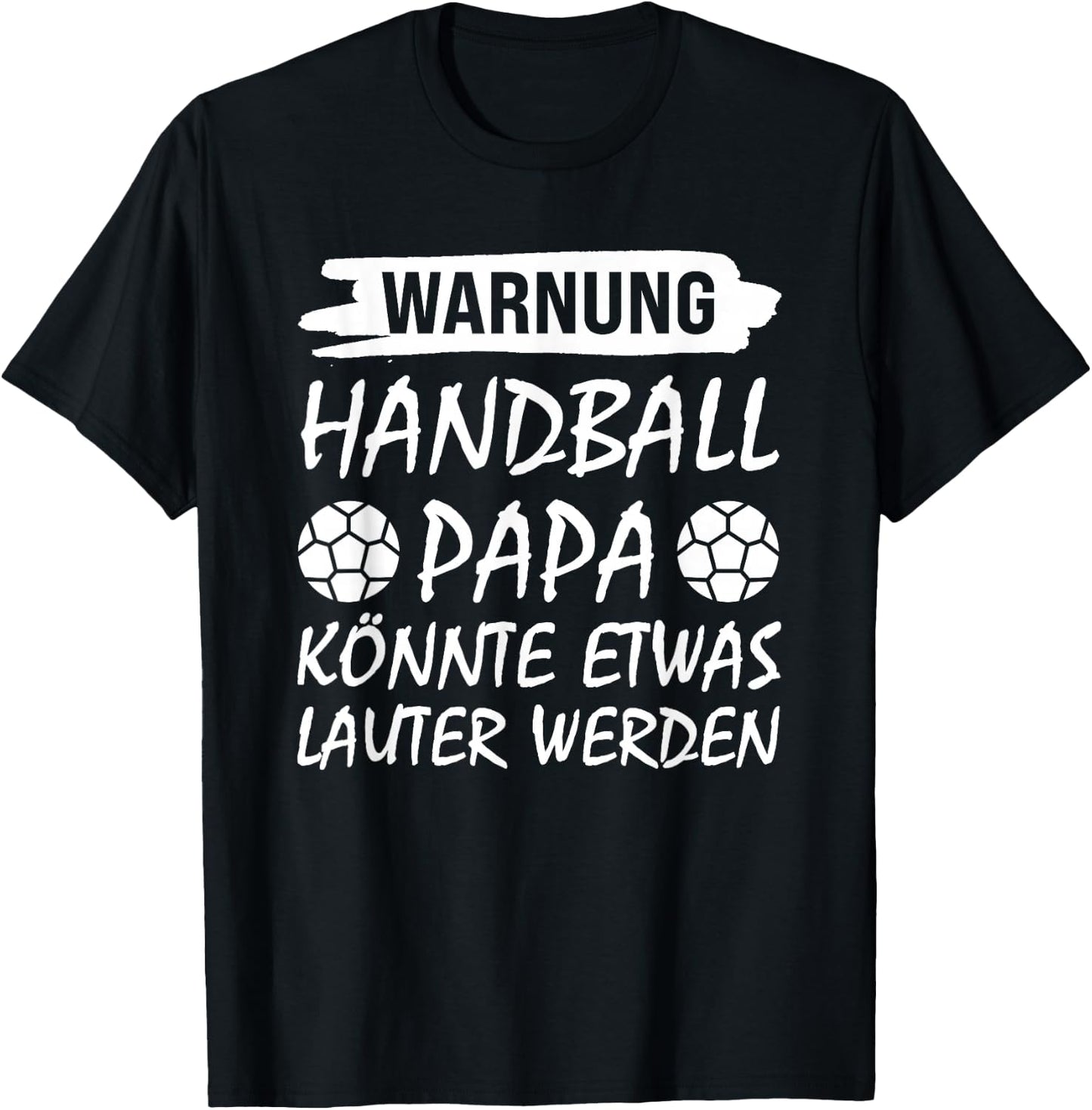Warnung Handball Papa Handball Papa T-Shirt - T-Shirt | Black