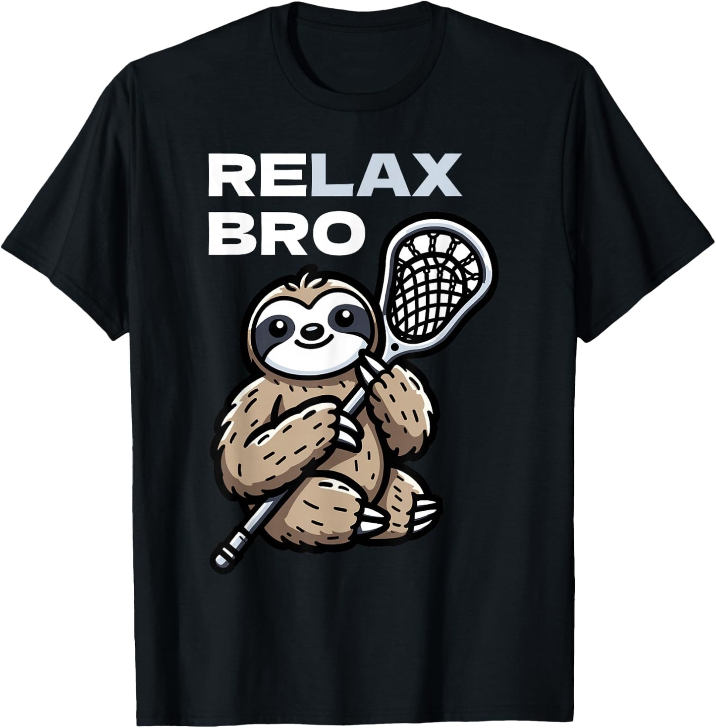 RELAX Bro Funny Lacrosse Sloth T-Shirt - T-Shirt | Black