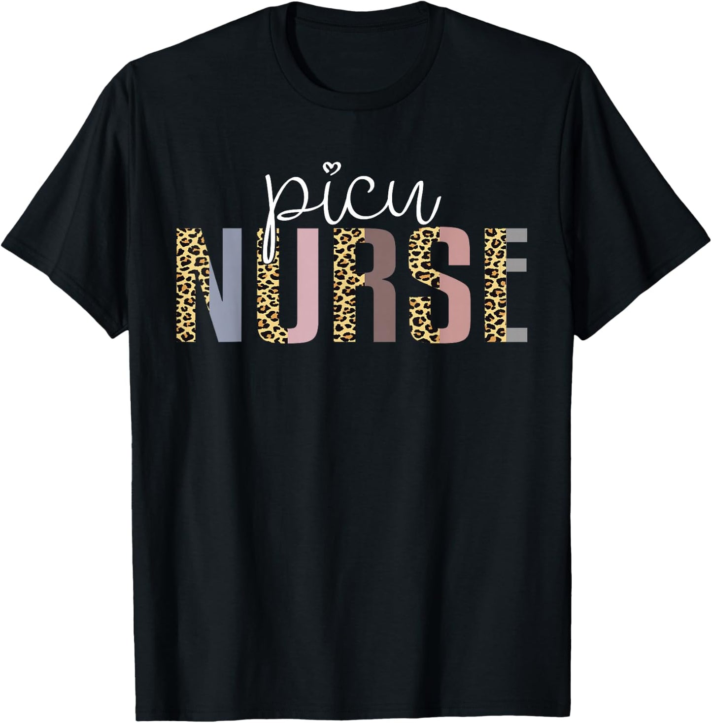 PICU Nurse Appreciation Pediatric Intensive Care Unit Ladies T-Shirt - T-Shirt | Black