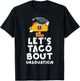 Let's Taco Bout A Graduation Funny Graduation Party T-Shirt - T-Shirt | Black